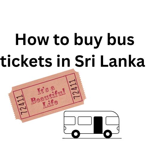How to buy bus tickets in Sri Lanka